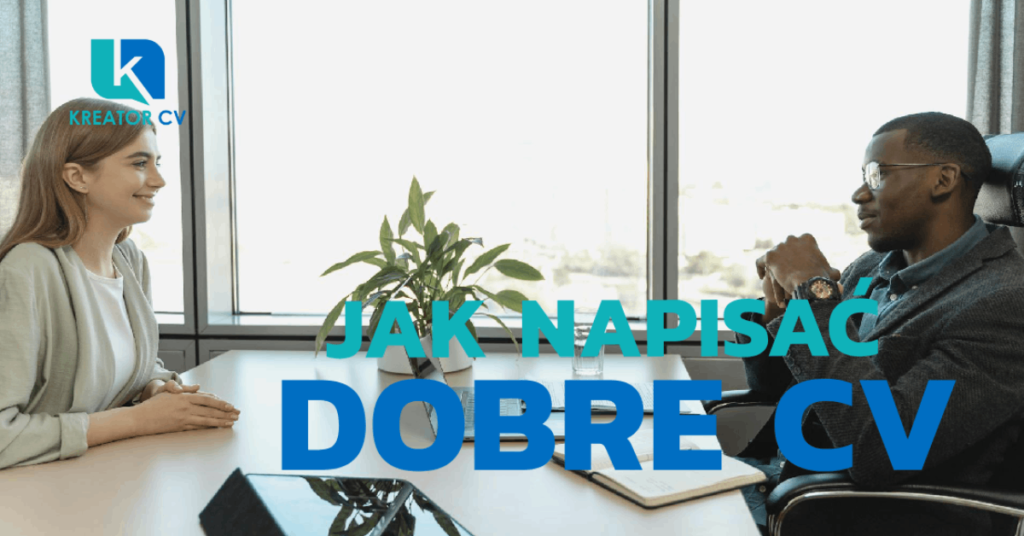 jak napisać dobre cv?