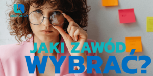 jak wybrać zawód?