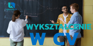 wykształcenie w cv