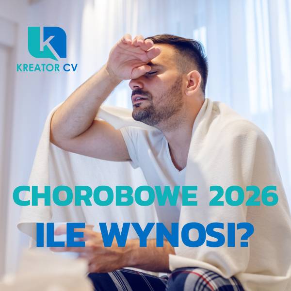 chorobowe 2026 ile wynosi