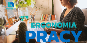 ergonomia w miejscu pracy