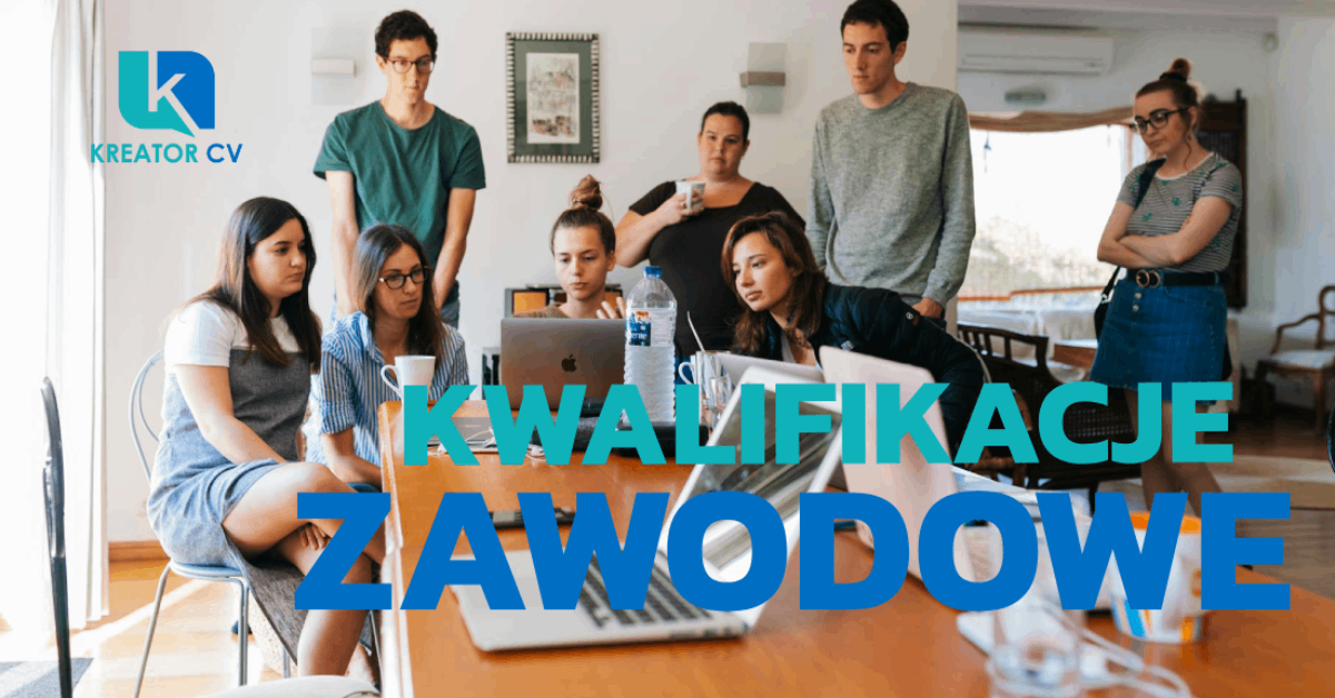 Kwalifikacje w zawodzie - co to jest, jak je zdobyć?