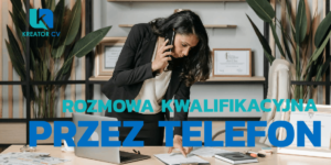 rozmowa o pracę przez telefon