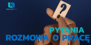 pytania na rozmowie o pracę