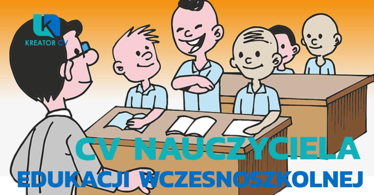 cv nauczyciela edukacji wczesnoszkolnej
