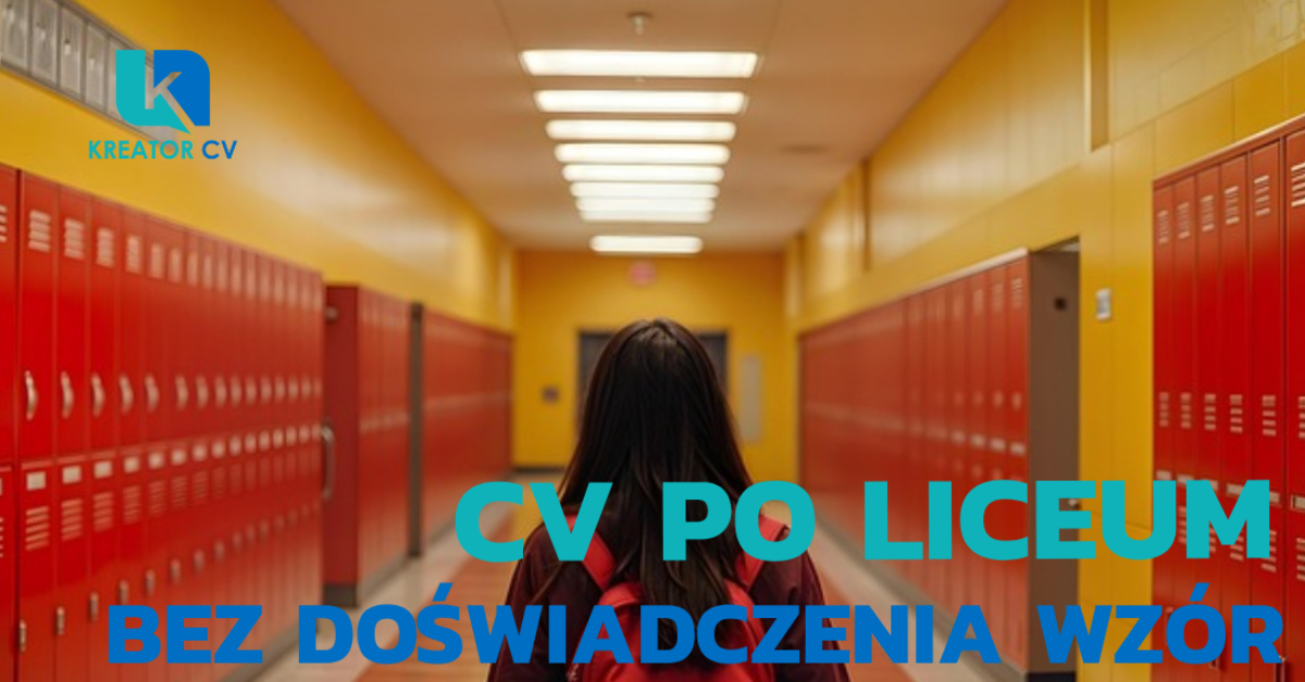 cv po liceum bez doświadczenia wzór