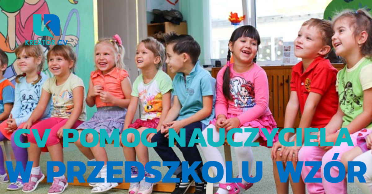 cv pomoc nauczyciela w przedszkolu wzór