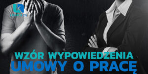 wzór wypowiedzenia umowy o pracę