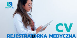 cv rejestratorka medyczna