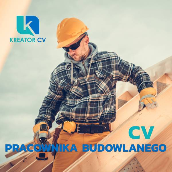 CV pracownika budowlanego