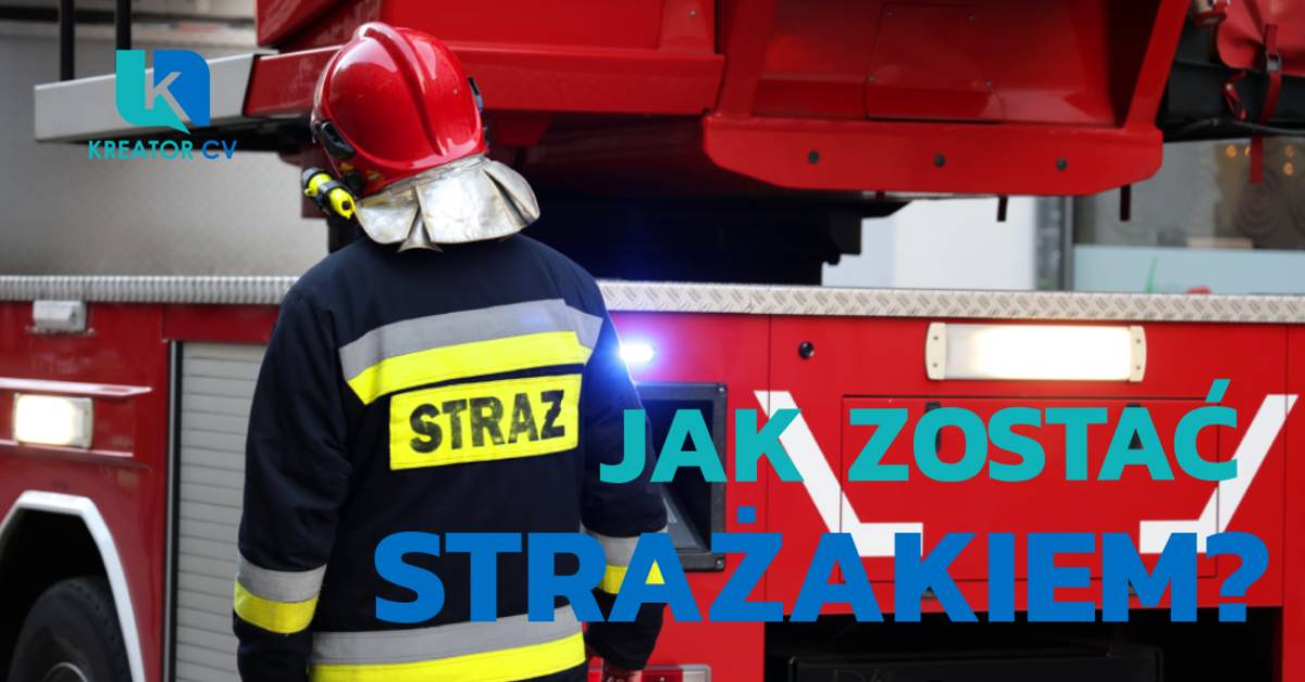 jak zostać strażakiem
