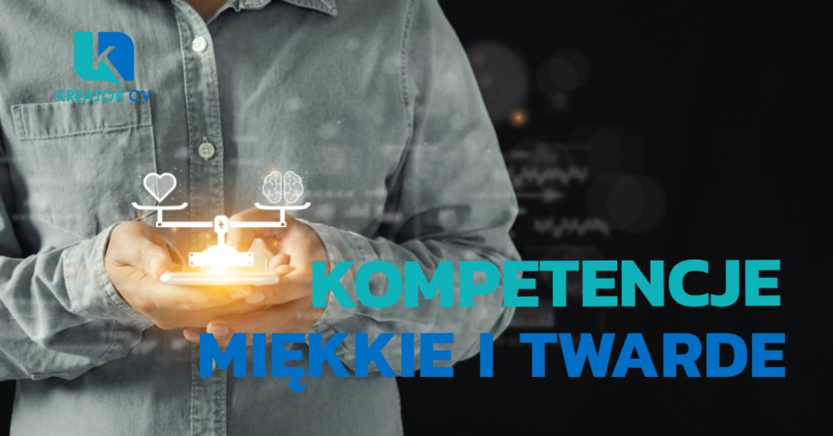 kompetencje miękkie i twarde