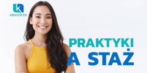 praktyki a staż
