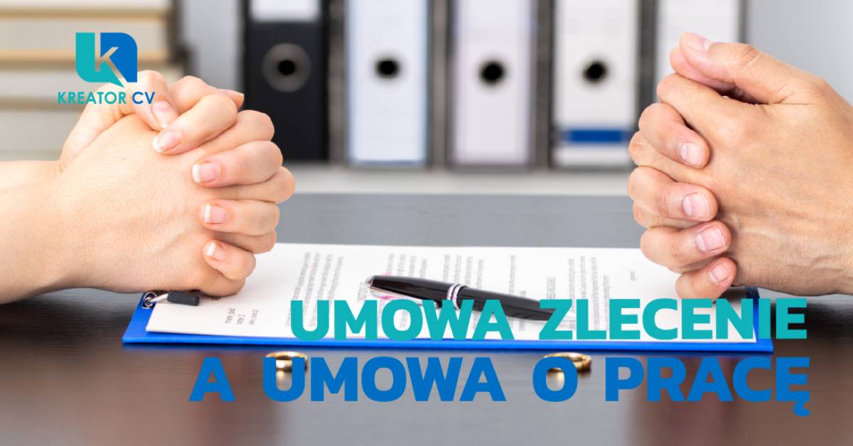 umowa zlecenie a umowa o pracę